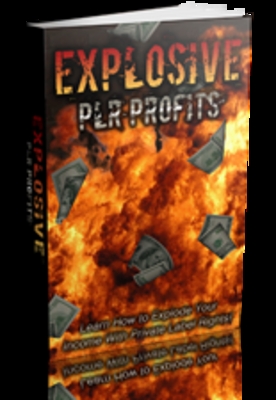 Product picture Explosive PLR Profits